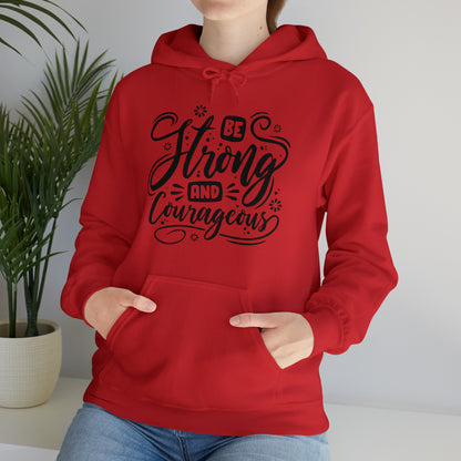 Be strong and Courageous Hoodie