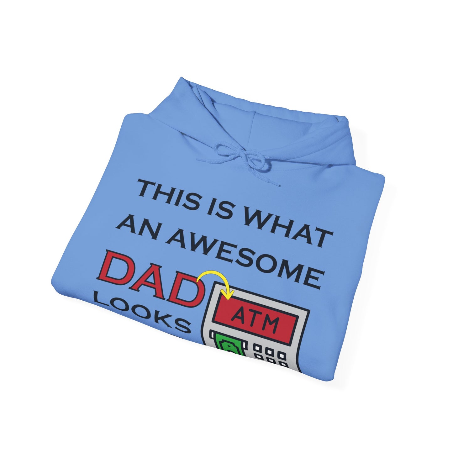 Awesome Dad looks like an ATM Hoodie