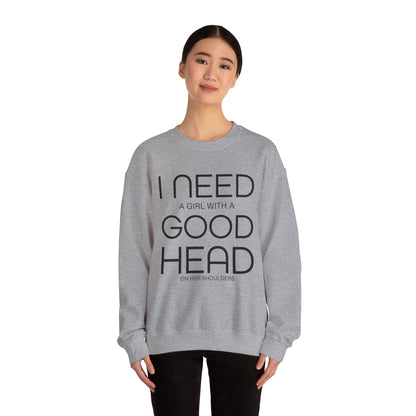 Girl with a good head on her shoulders Crewneck Sweatshirt