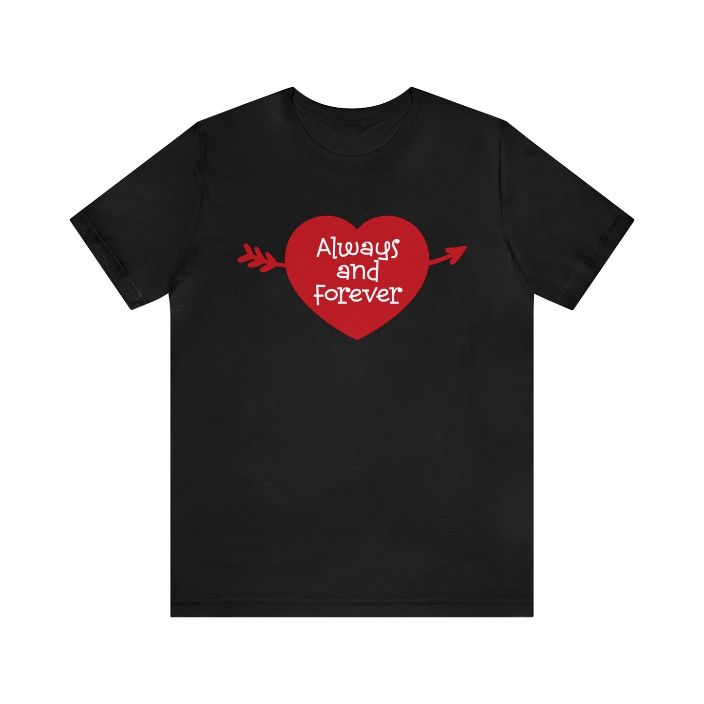 Always-and-Forever T-Shirt