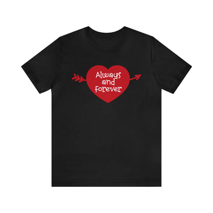 Always-and-Forever T-Shirt