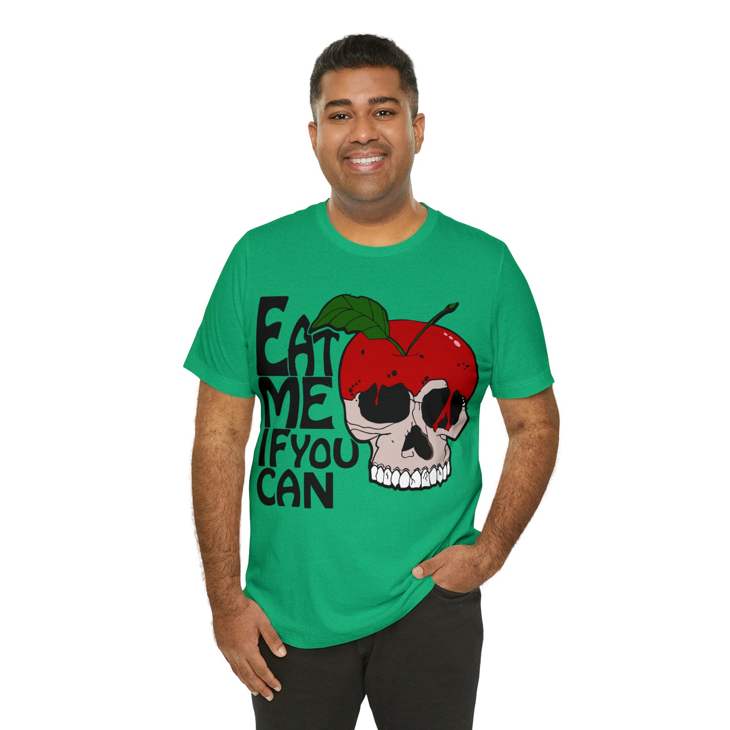 Eat me if you can T-Shirt