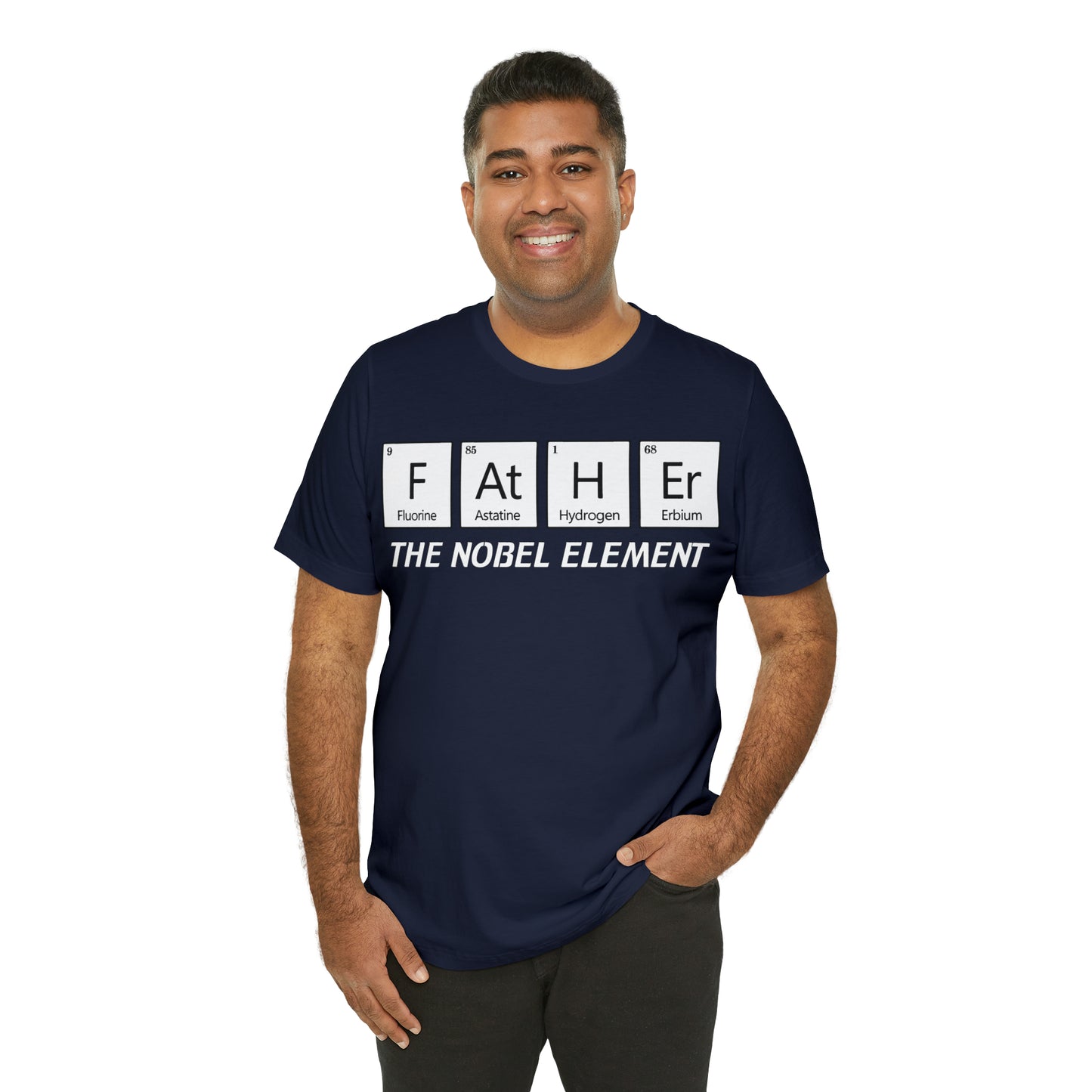 Father The Nobel Element T-Shirt