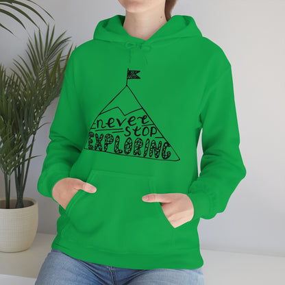 Never stop exploring Hoodie