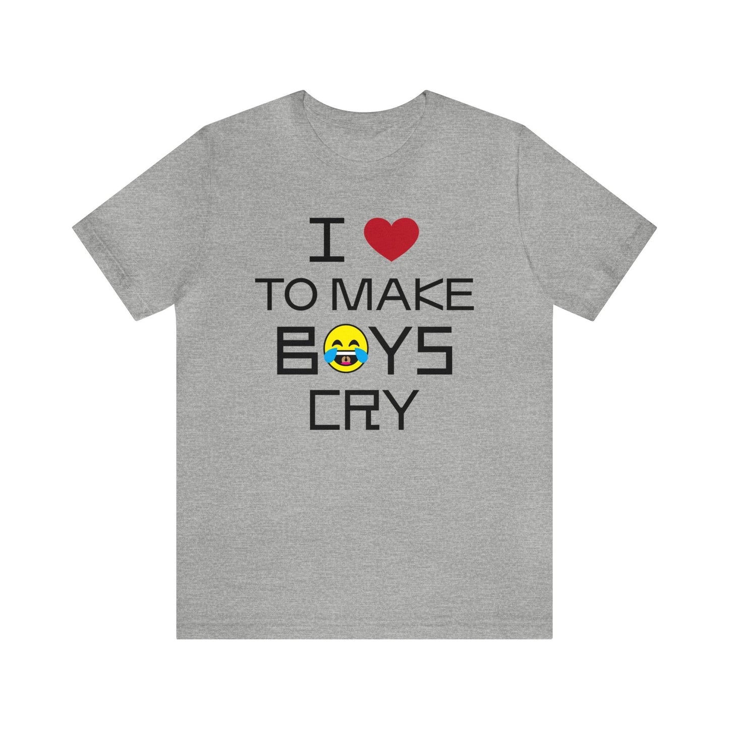 Love to make boys cry T-Shirt