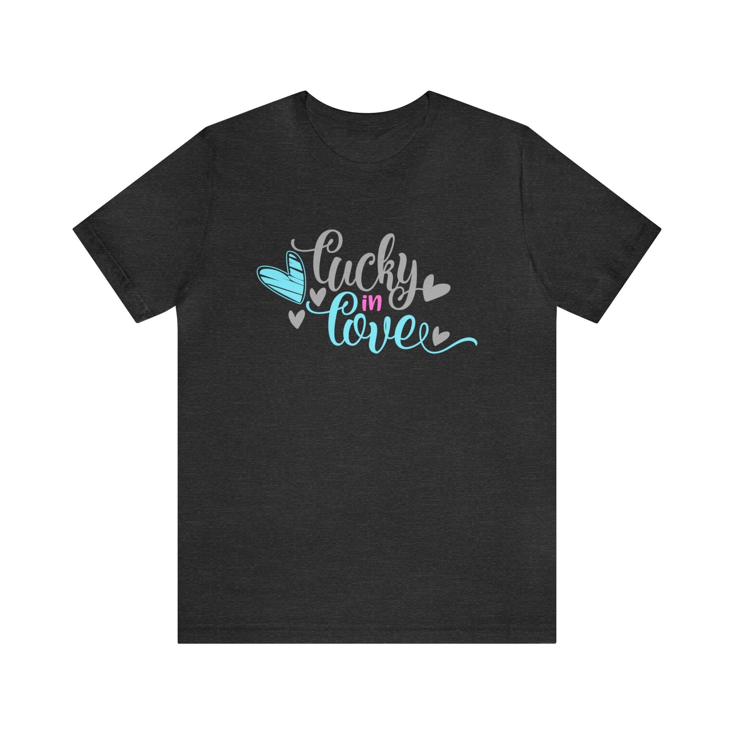 Lucky in love T-Shirt