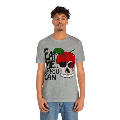 Eat me if you can T-Shirt