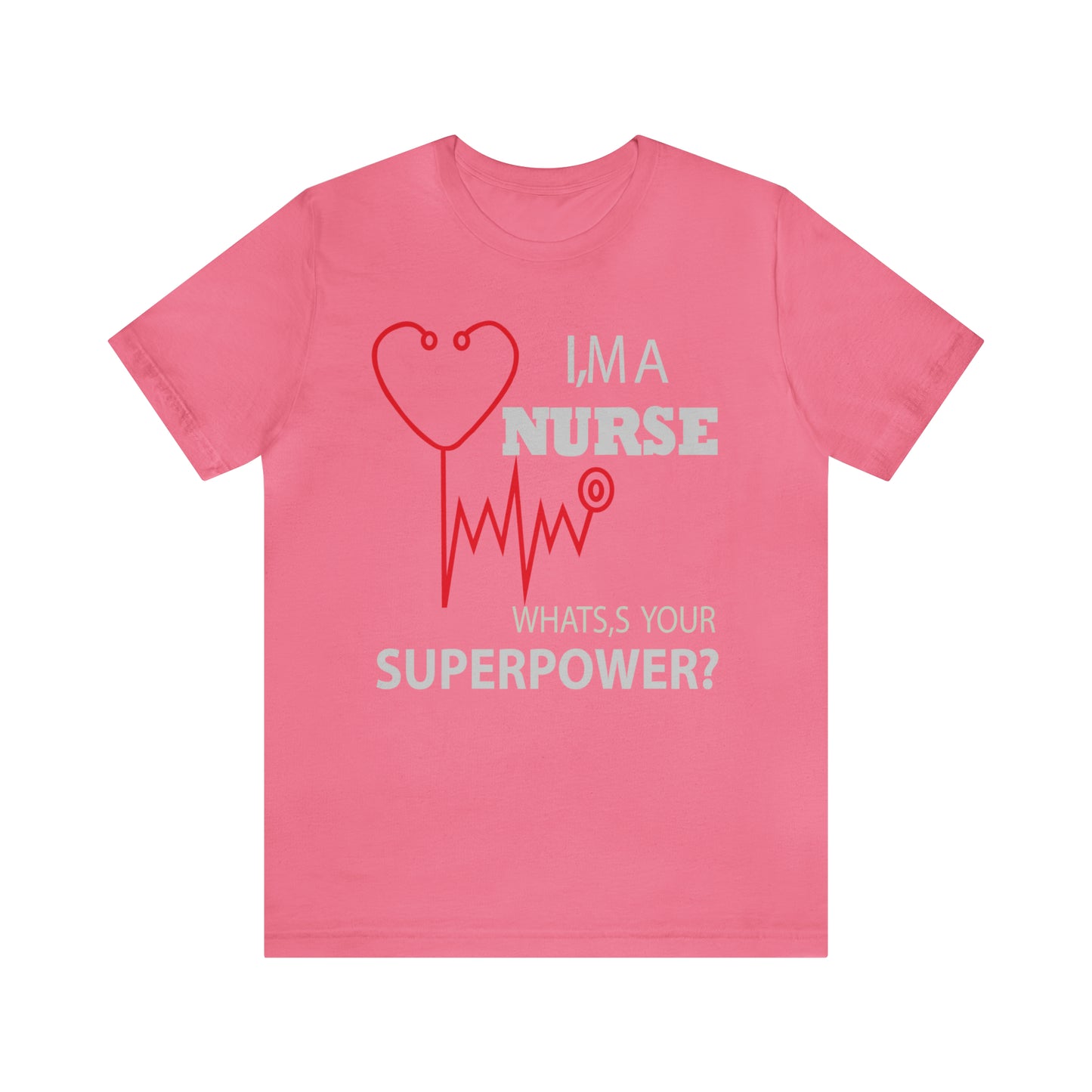 Nurse superpower T-Shirt