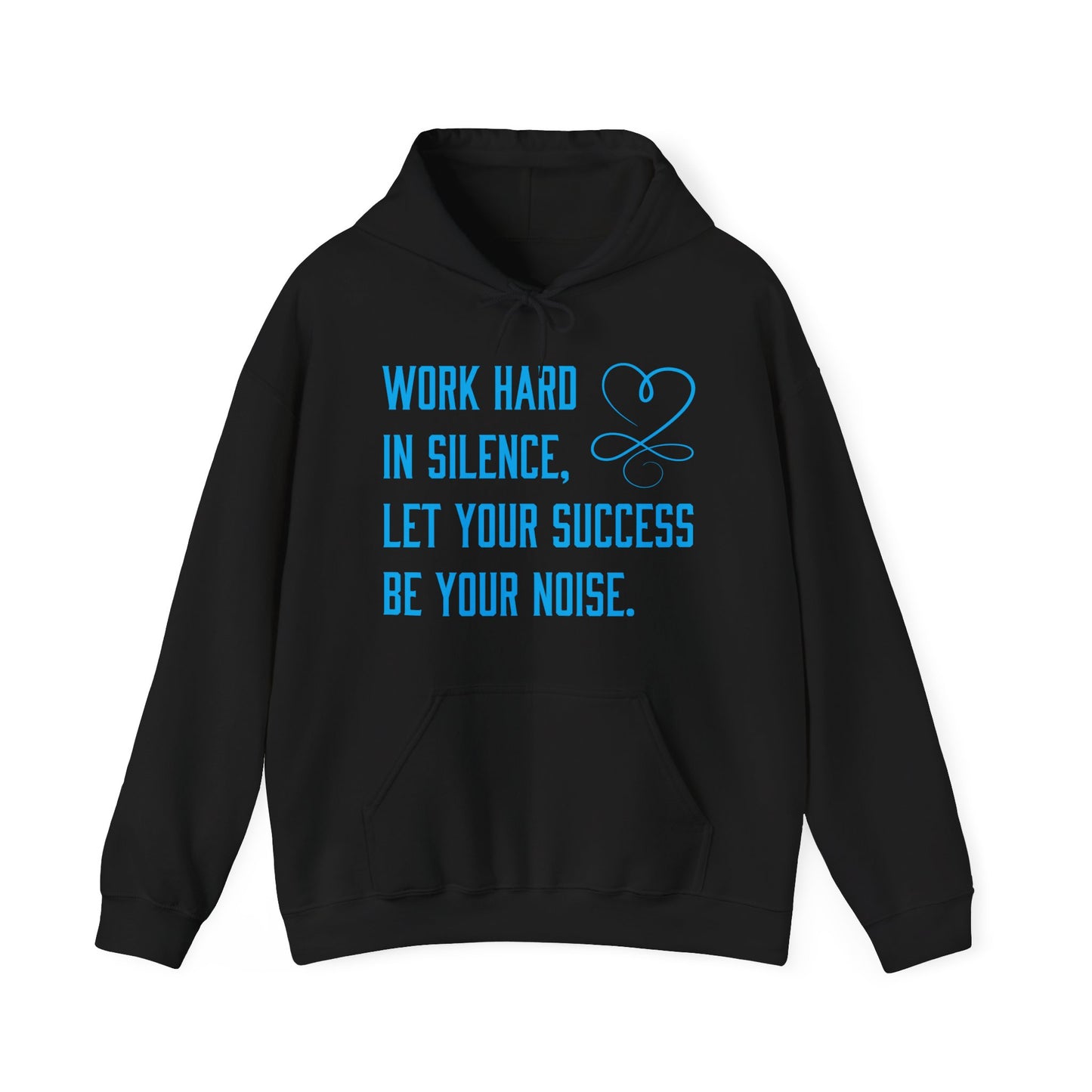 Work hard in silence hoodie