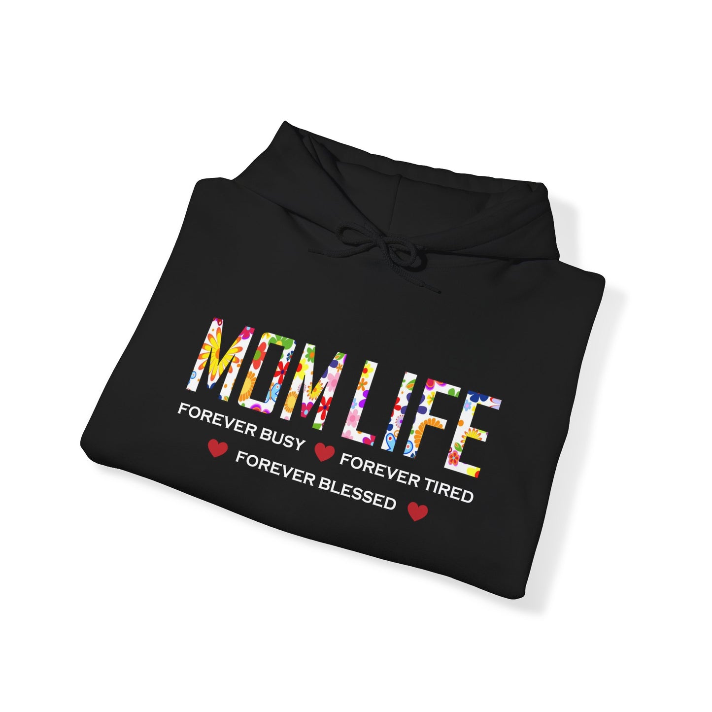 Mom Life forever blessed Hoodie