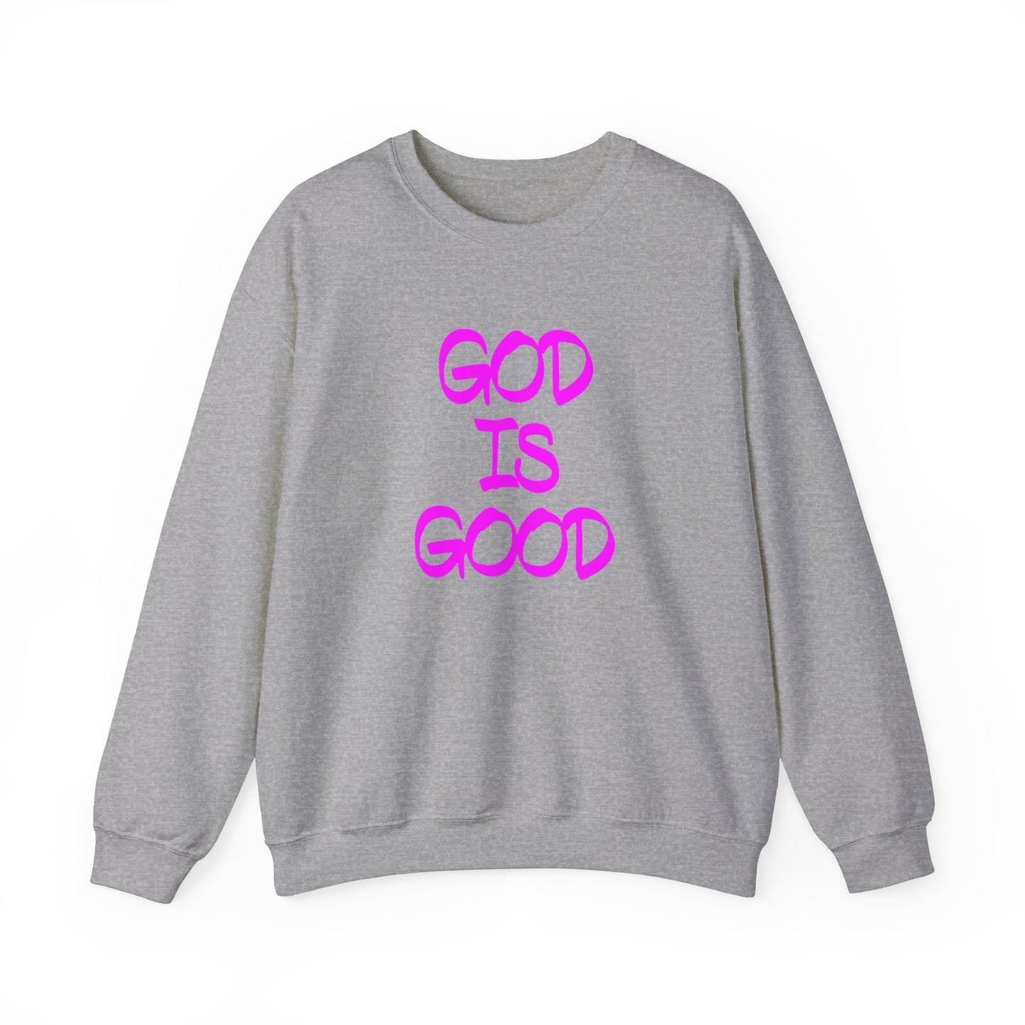 God is good Crewneck Sweatshirt