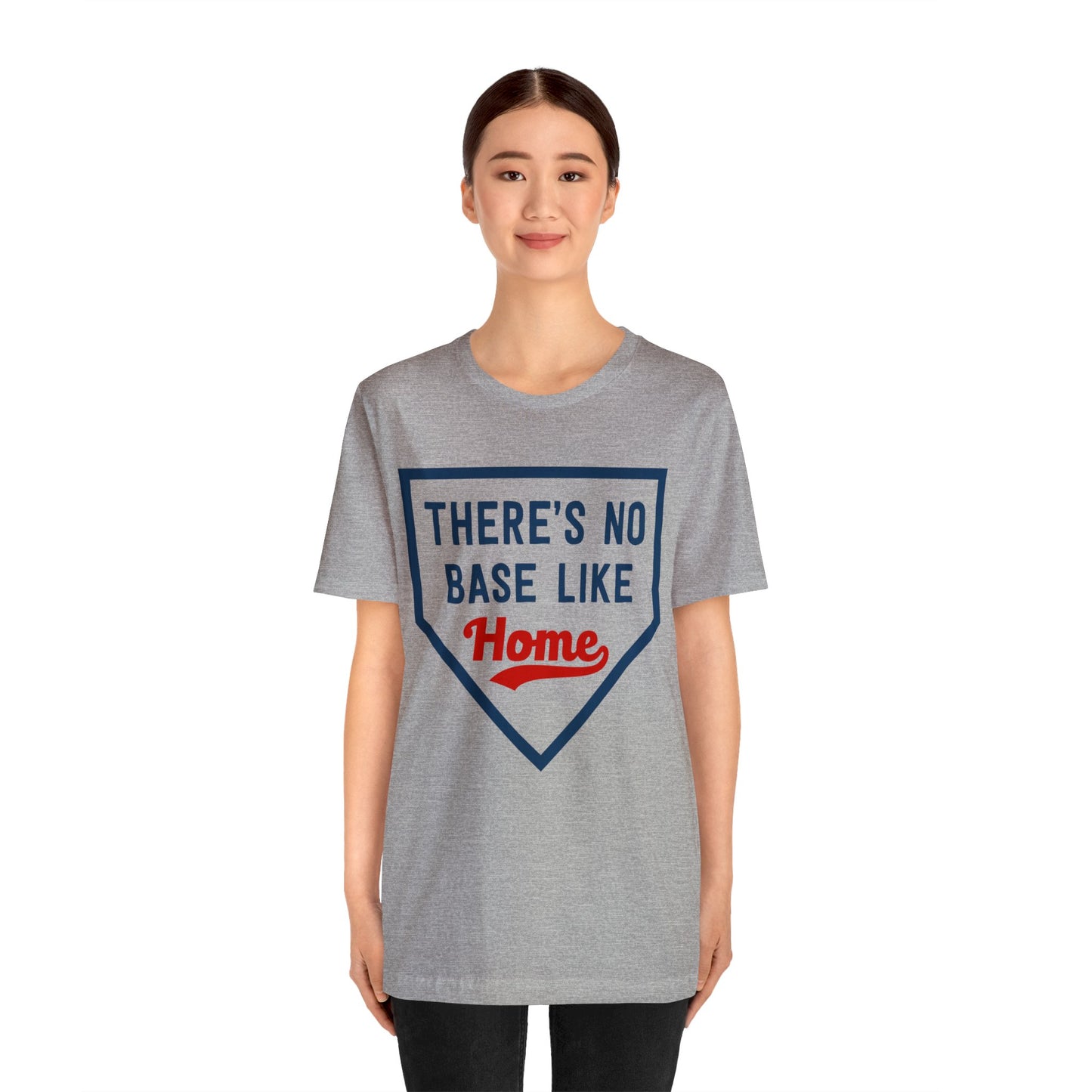 There's No Base Like Home T-Shirt