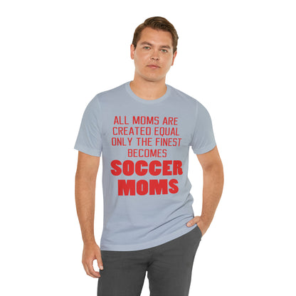 Finest soccer mom T-Shirt