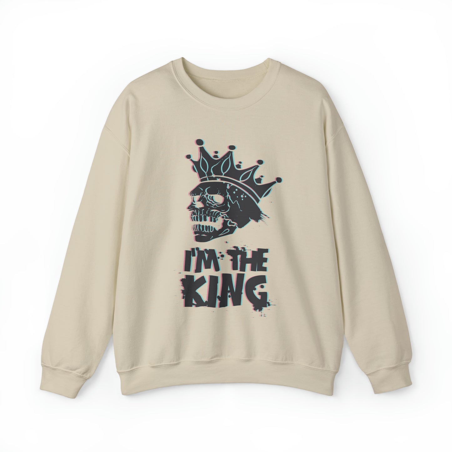 I'm the king Crewneck Sweatshirt