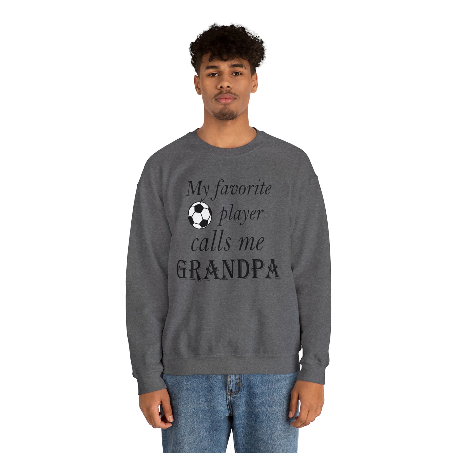 Grandpa Favorite Soccer Player Crewneck Sweatshirt