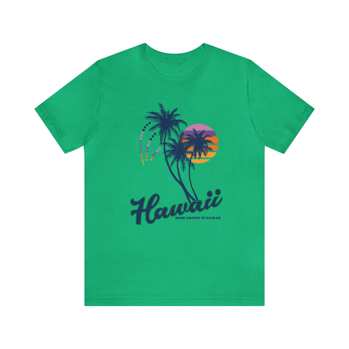 Home Grown In Hawaii T-Shirt