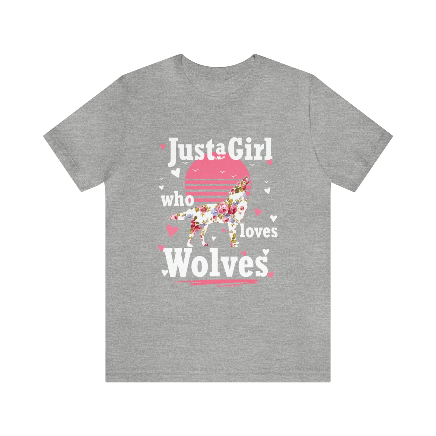 Just A Girl Who Loves Wolves T-Shirt