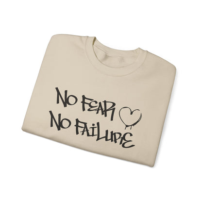 No fear no failure Crewneck Sweatshirt