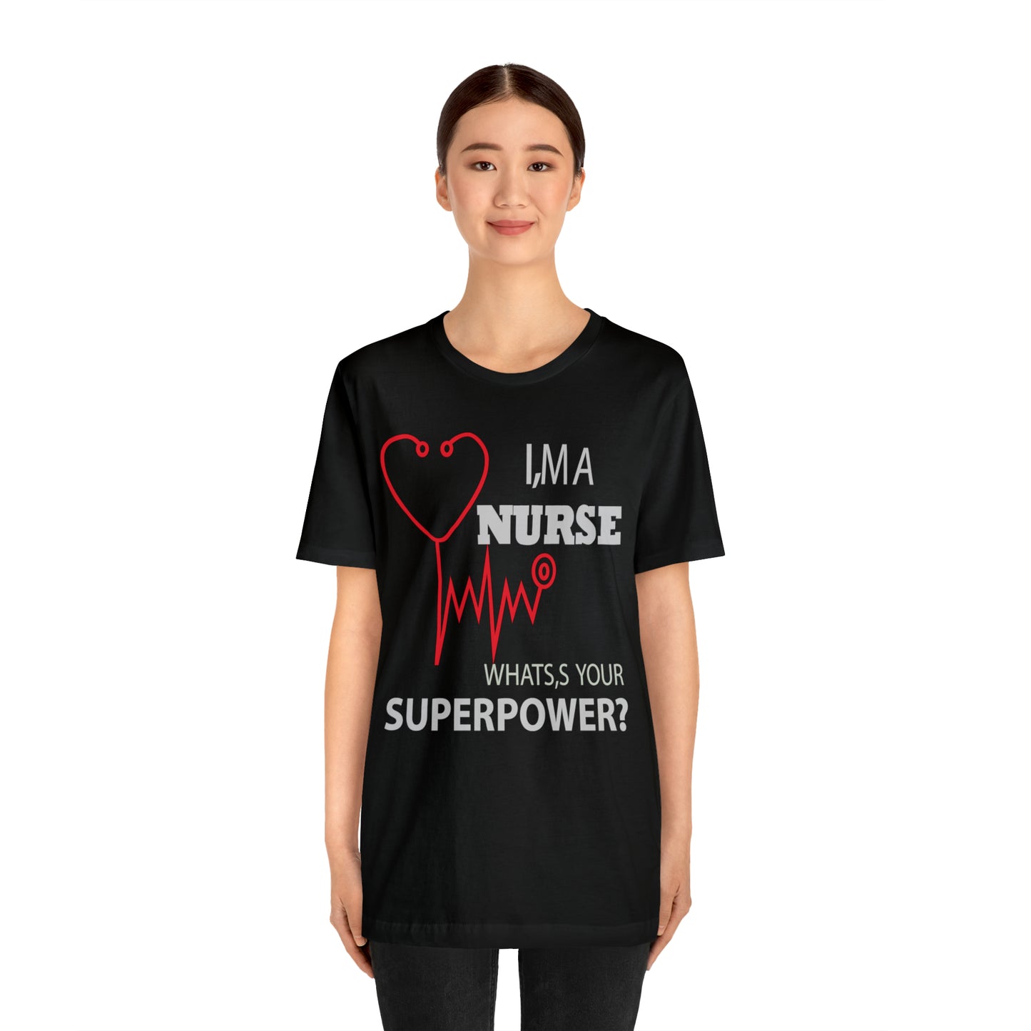 Nurse superpower T-Shirt