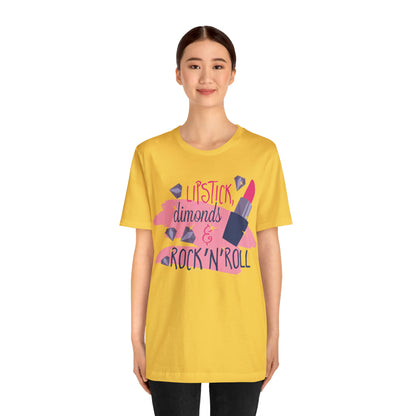 Lipstick-Diamonds and Rock & Roll T-Shirt