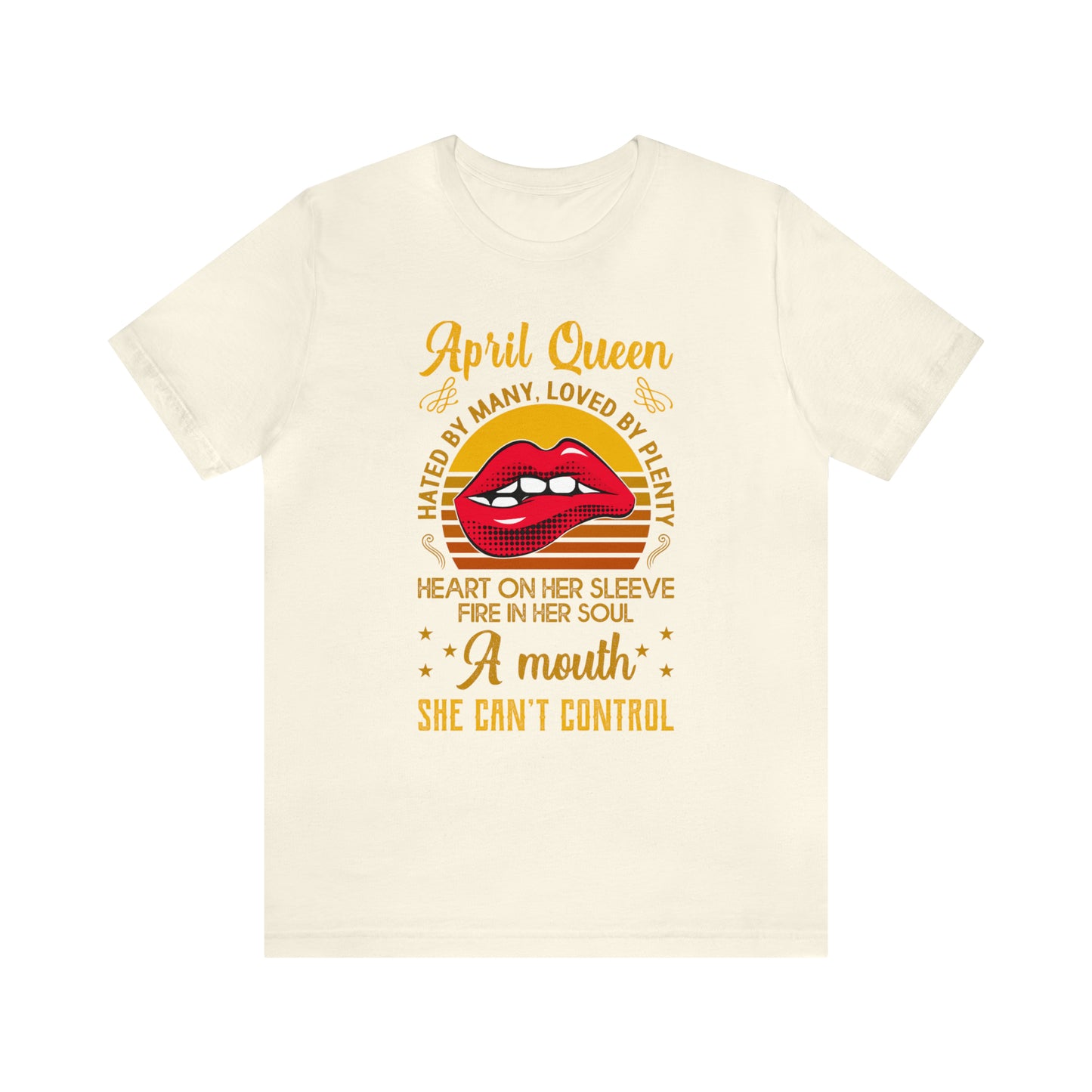 April Queen T-Shirt