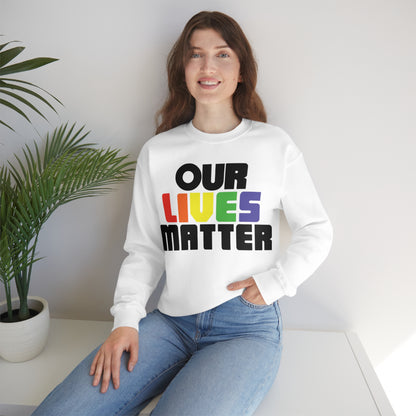 Our lives matter 1 Crewneck Sweatshirt