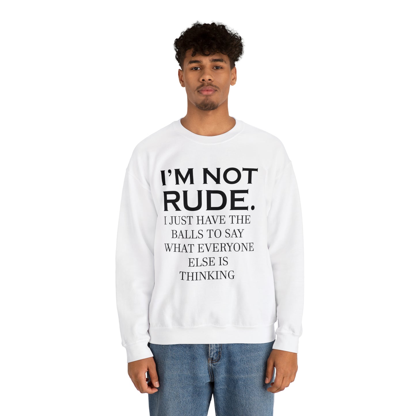 Not rude I just express my self Crewneck Sweatshirt