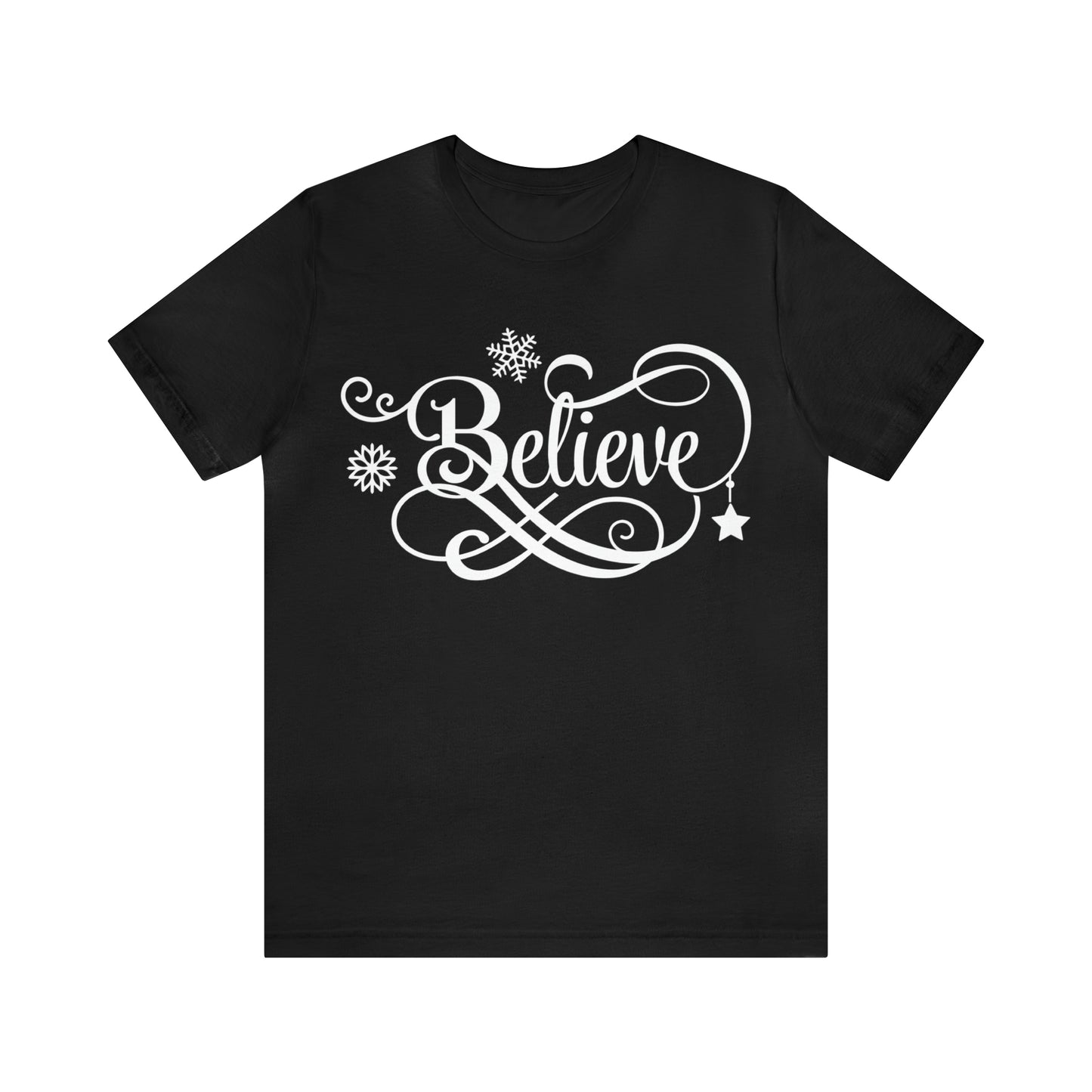 Believe T-Shirt