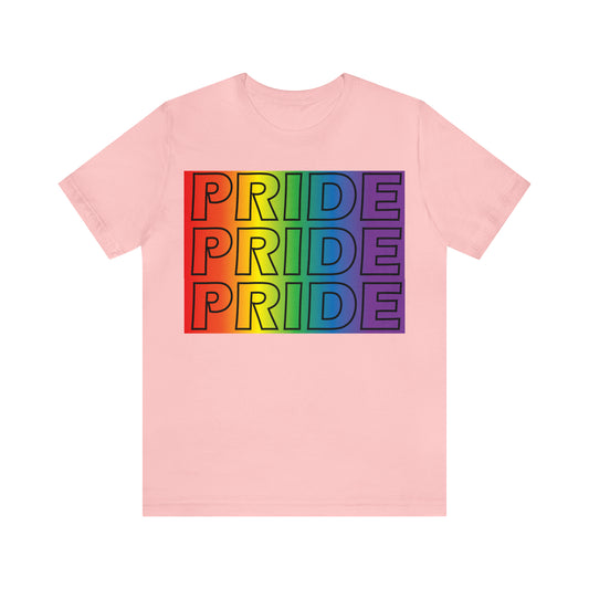 Pride Pride Pride T-Shirt