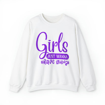 Girls Just Wanna Have Guns Crewneck Sweatshirt