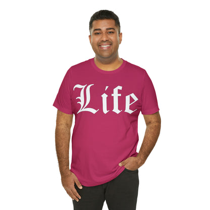 Life 1 T-Shirt