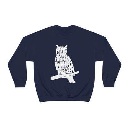 The Owls Are Not What They Seem Crewneck Sweatshirt