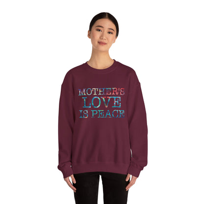 Mothers love is peace Crewneck Sweatshirt