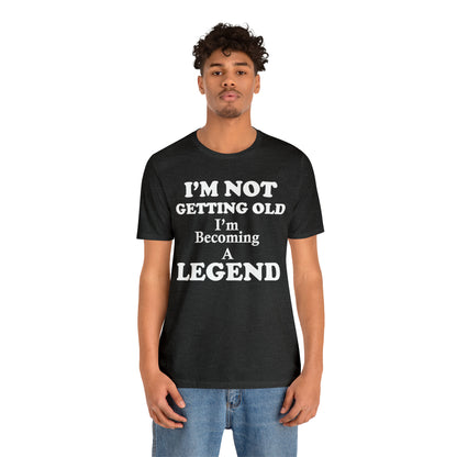 Becoming a legend T-Shirt