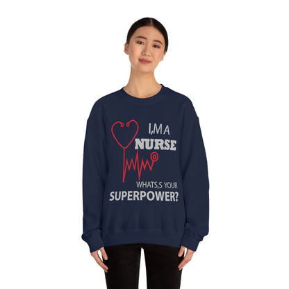 Nurse superpower Crewneck Sweatshirt