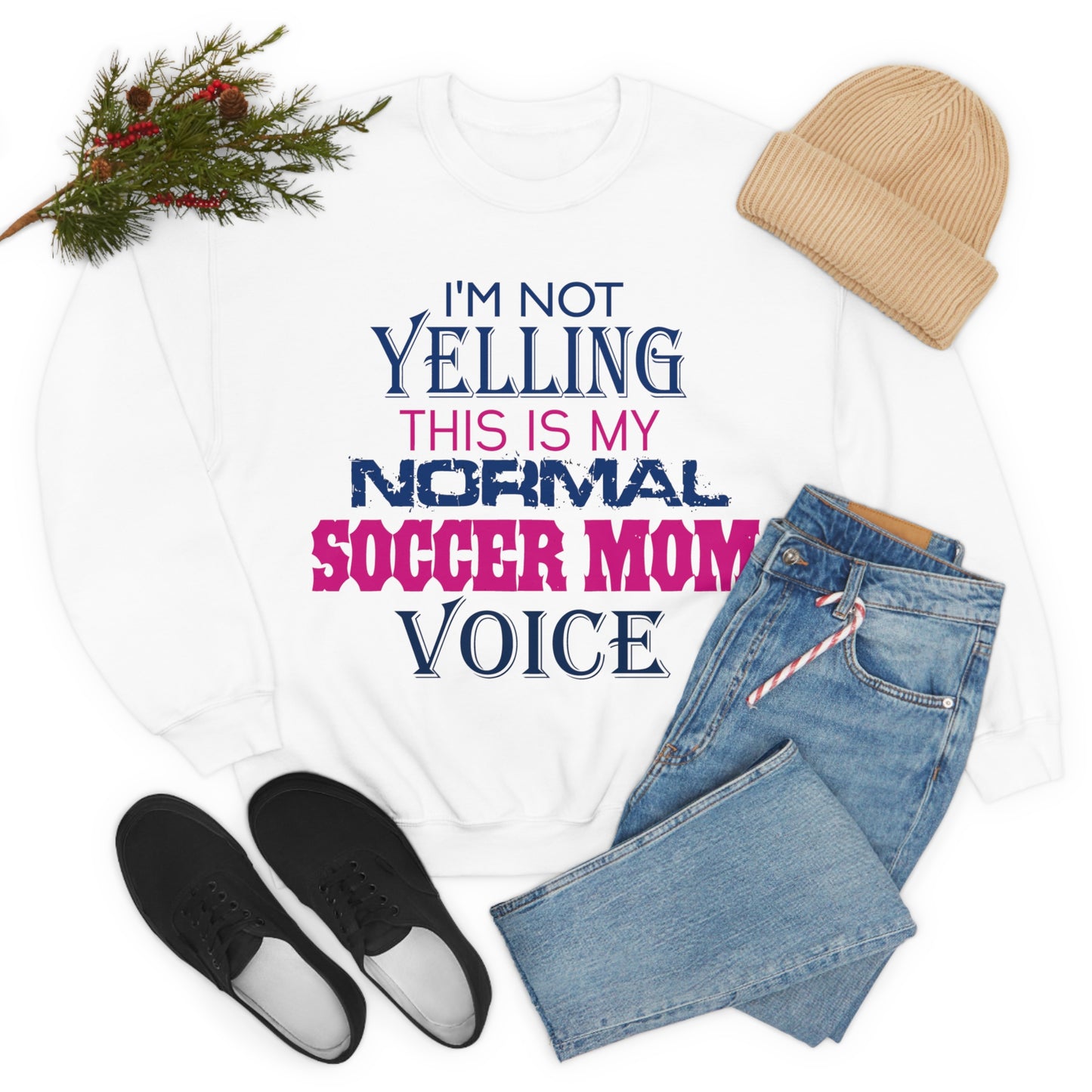 I'm not yelling I'm a normal soccer mom Crewneck Sweatshirt