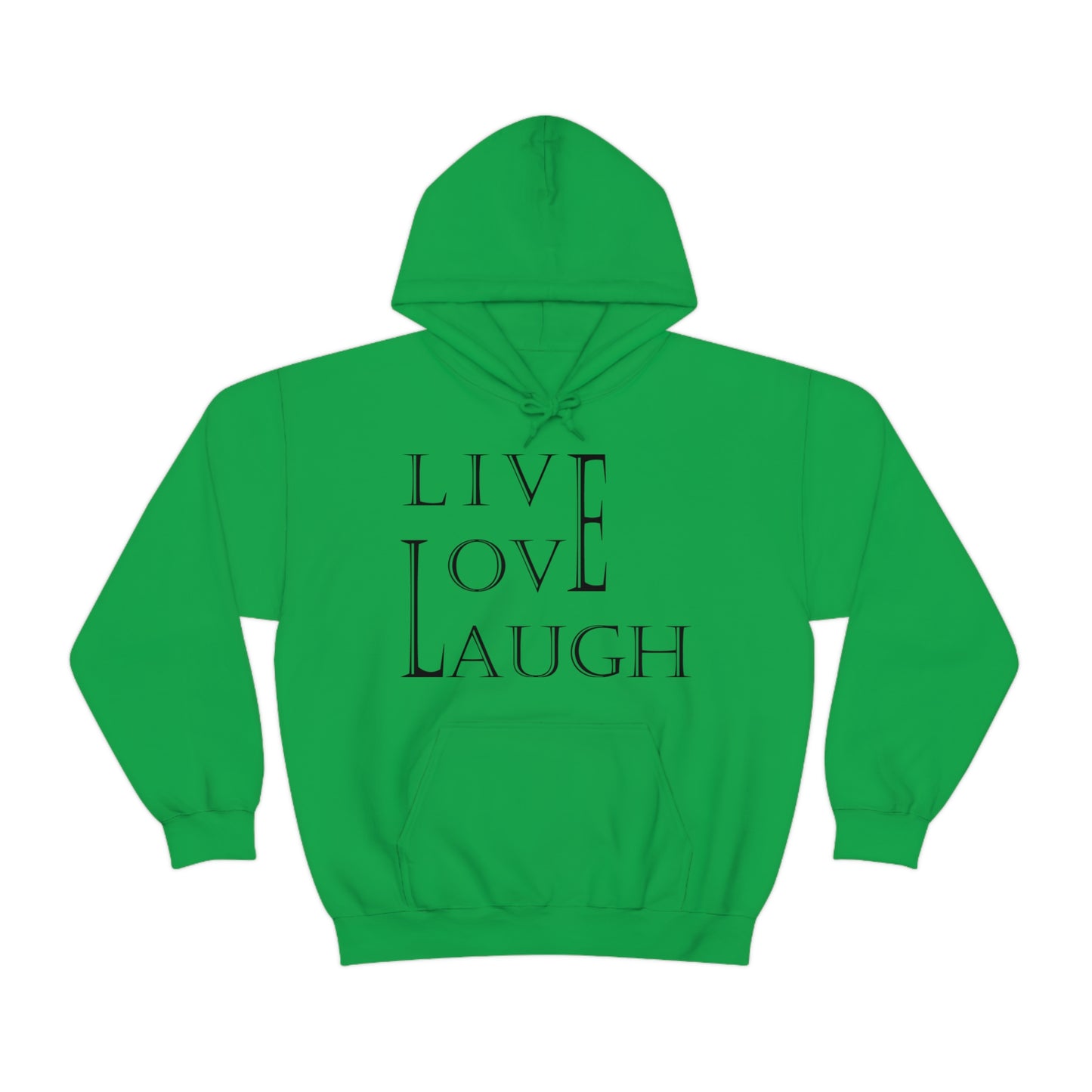 Live Love Laugh Hoodie