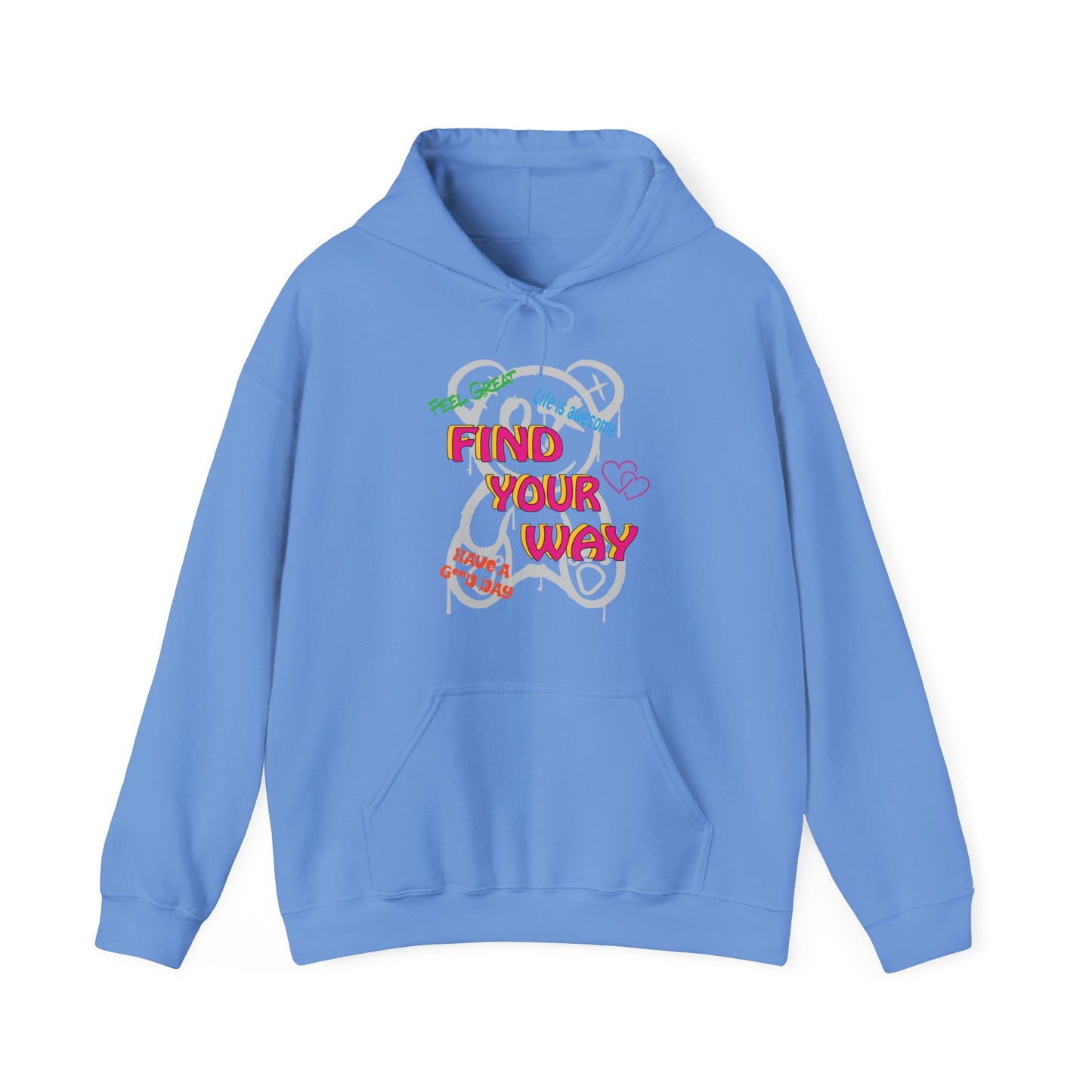 Find your way and feel great hoodie