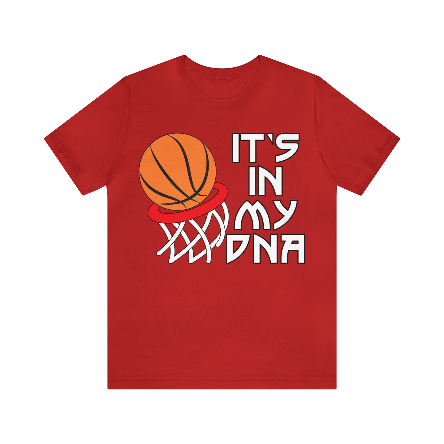 Basketball is in my DNA T-Shirt