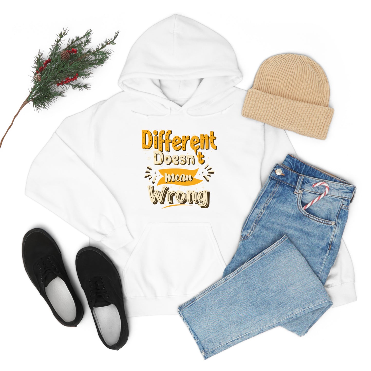 Different Doesn't Mean Wrong Hoodie