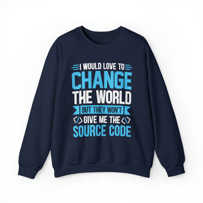 I would love to change the world Crewneck Sweatshirt