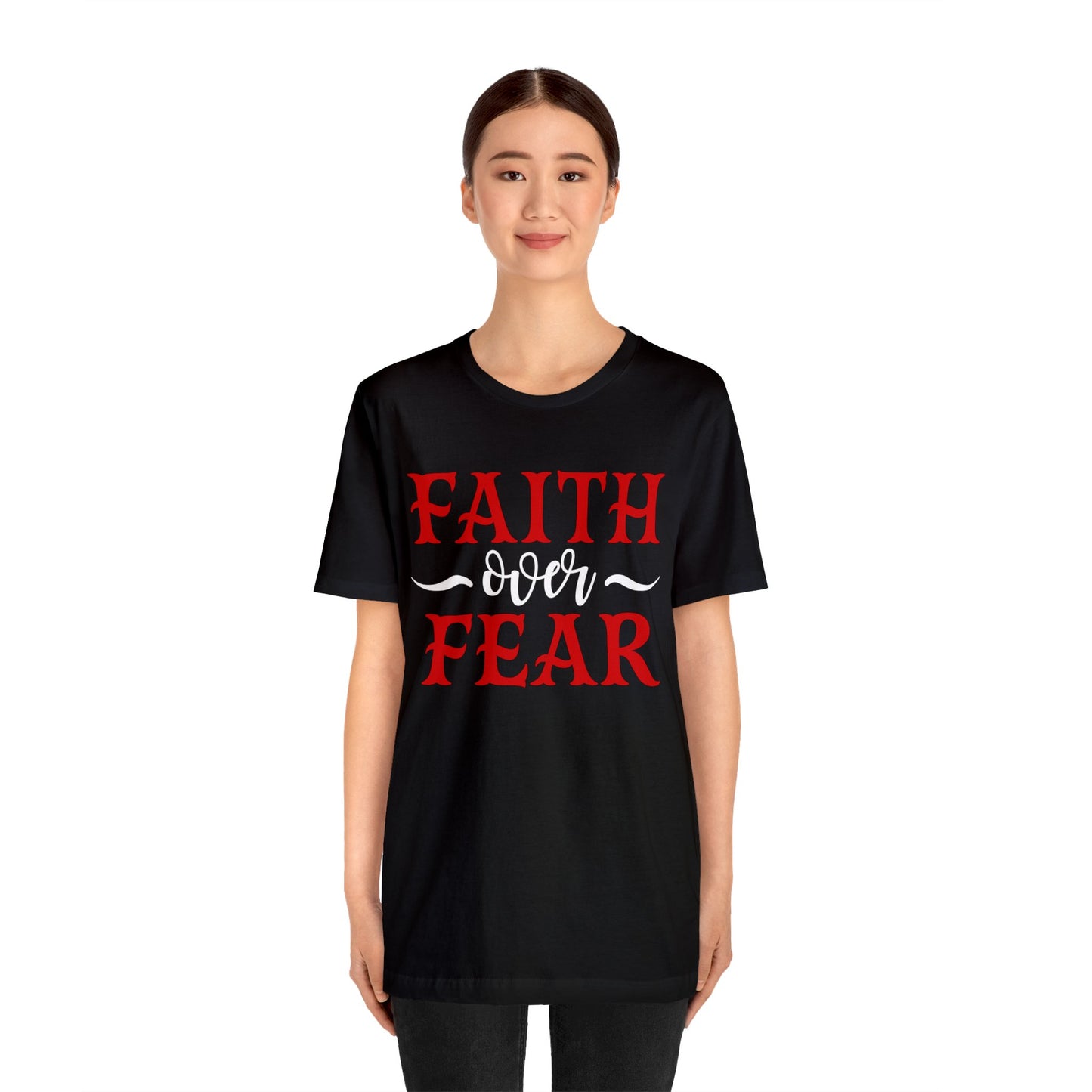 Faith Over Fear T-Shirt