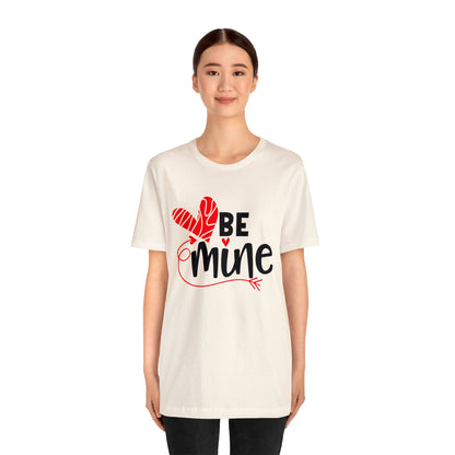 Be mine hearted T-Shirt