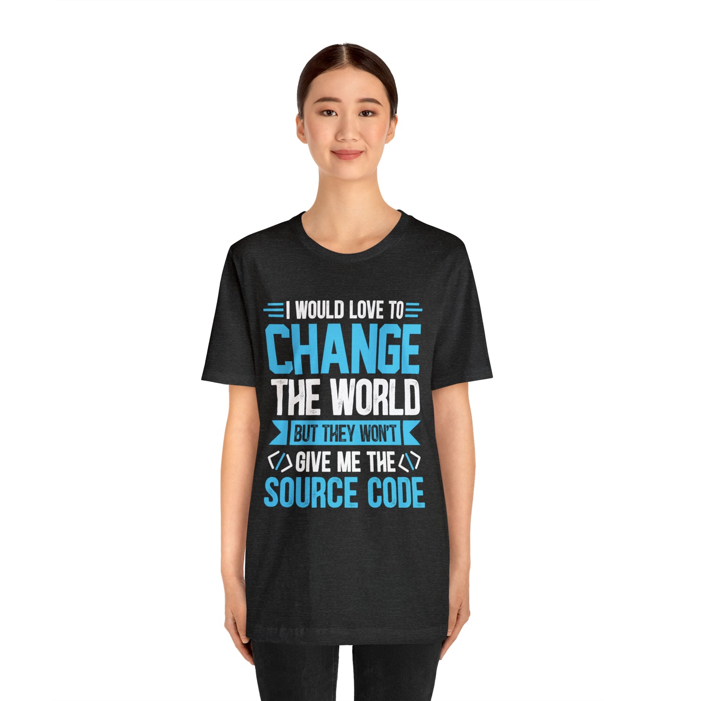 I would love to change the world T-Shirt