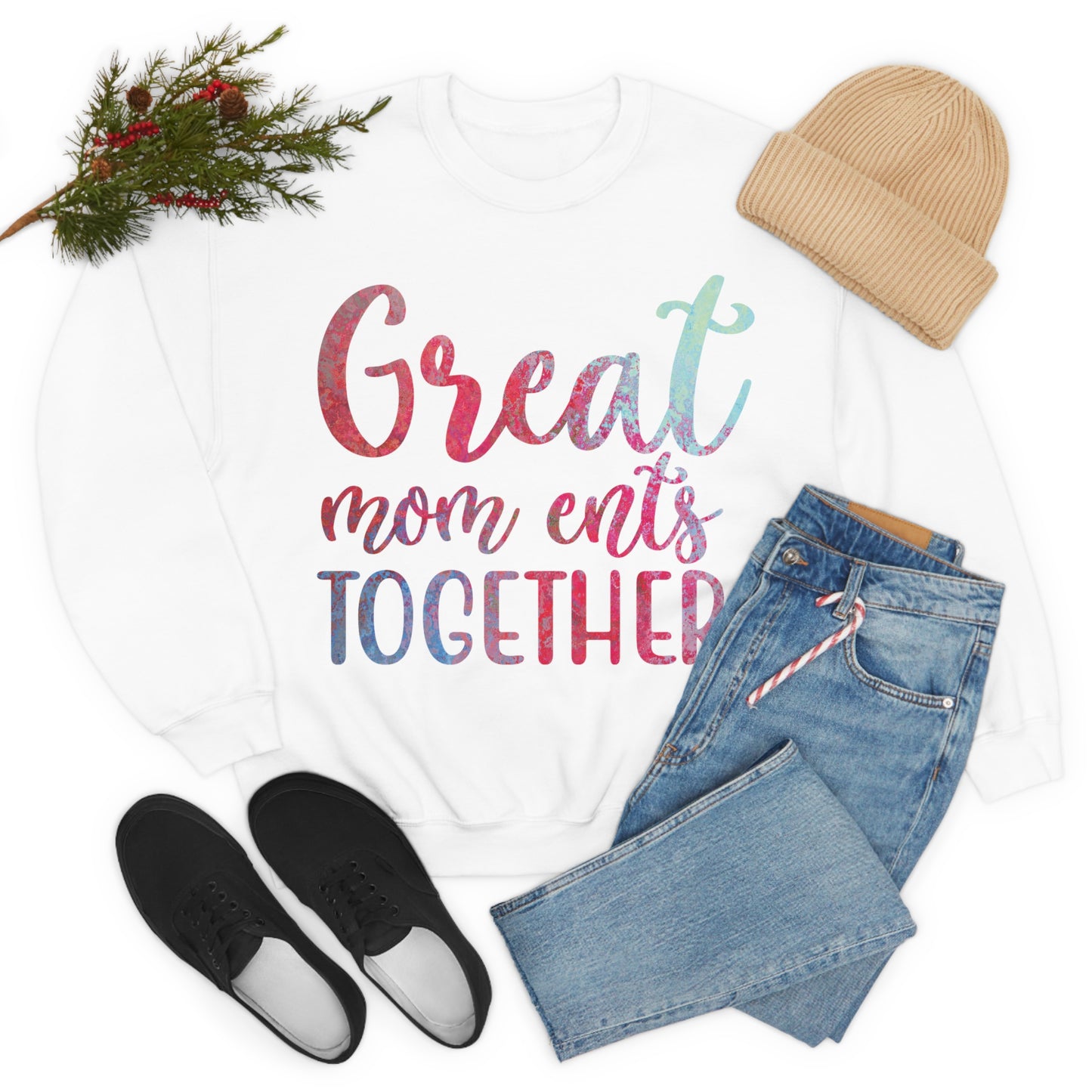 Great mom ents together Crewneck Sweatshirt