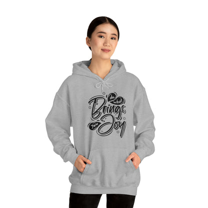 Do what brings you Joy Hoodie