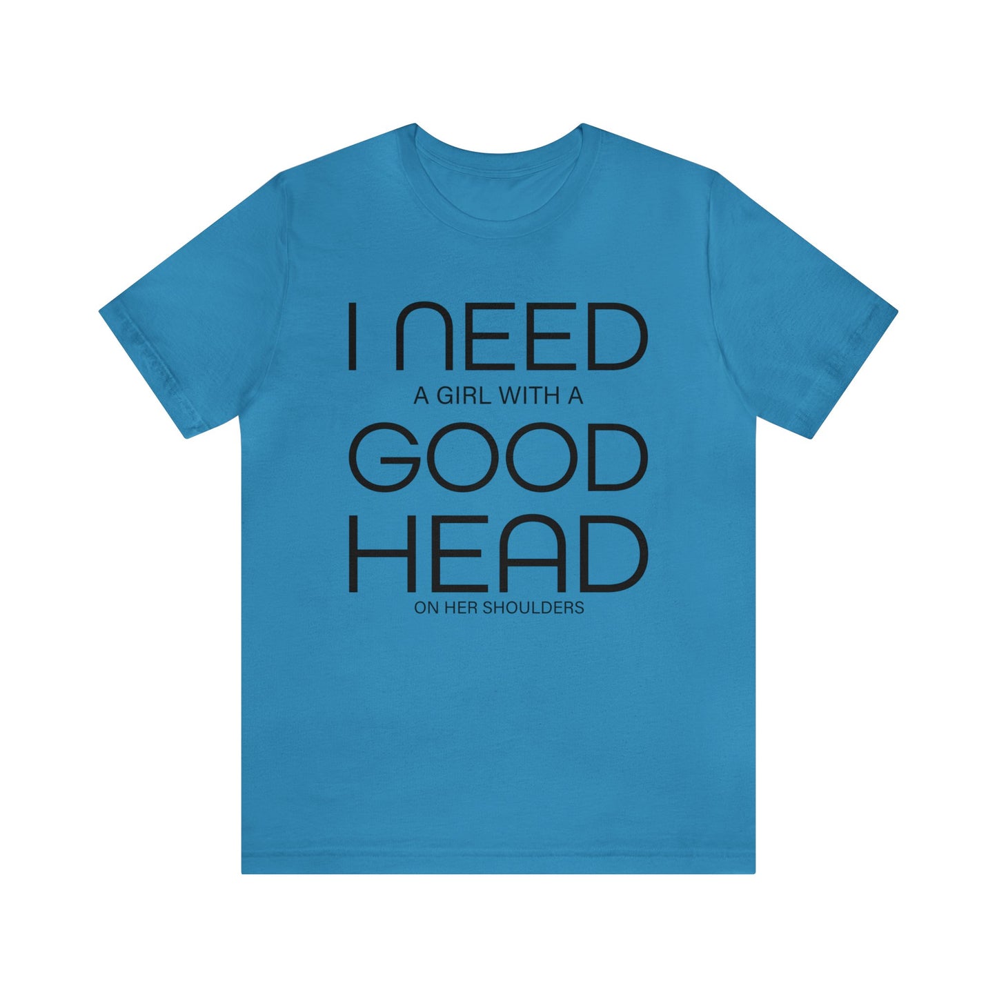 Girl with a good head on her shoulders T-Shirt