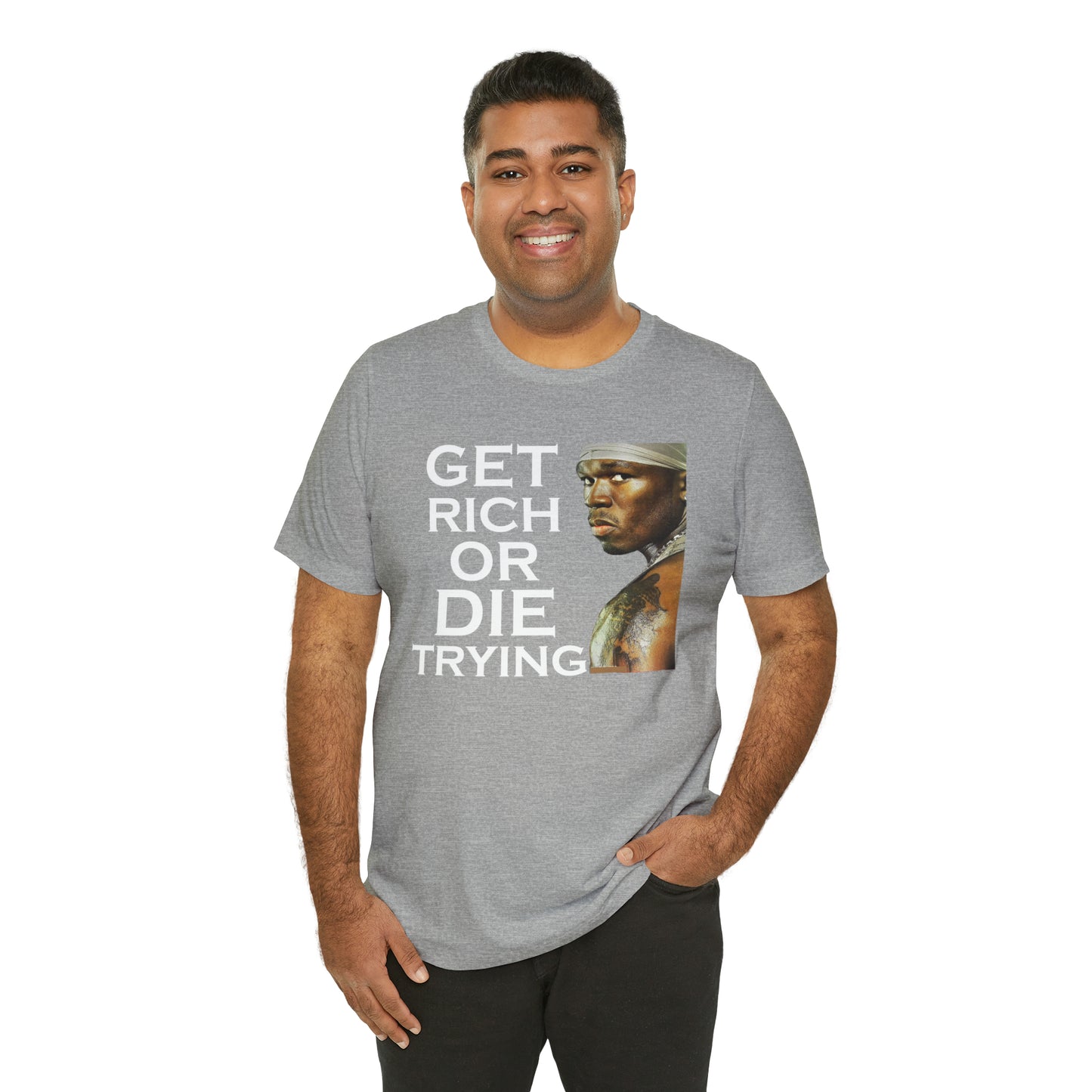 Get rich or die trying T-Shirt