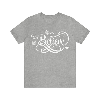 Believe T-Shirt