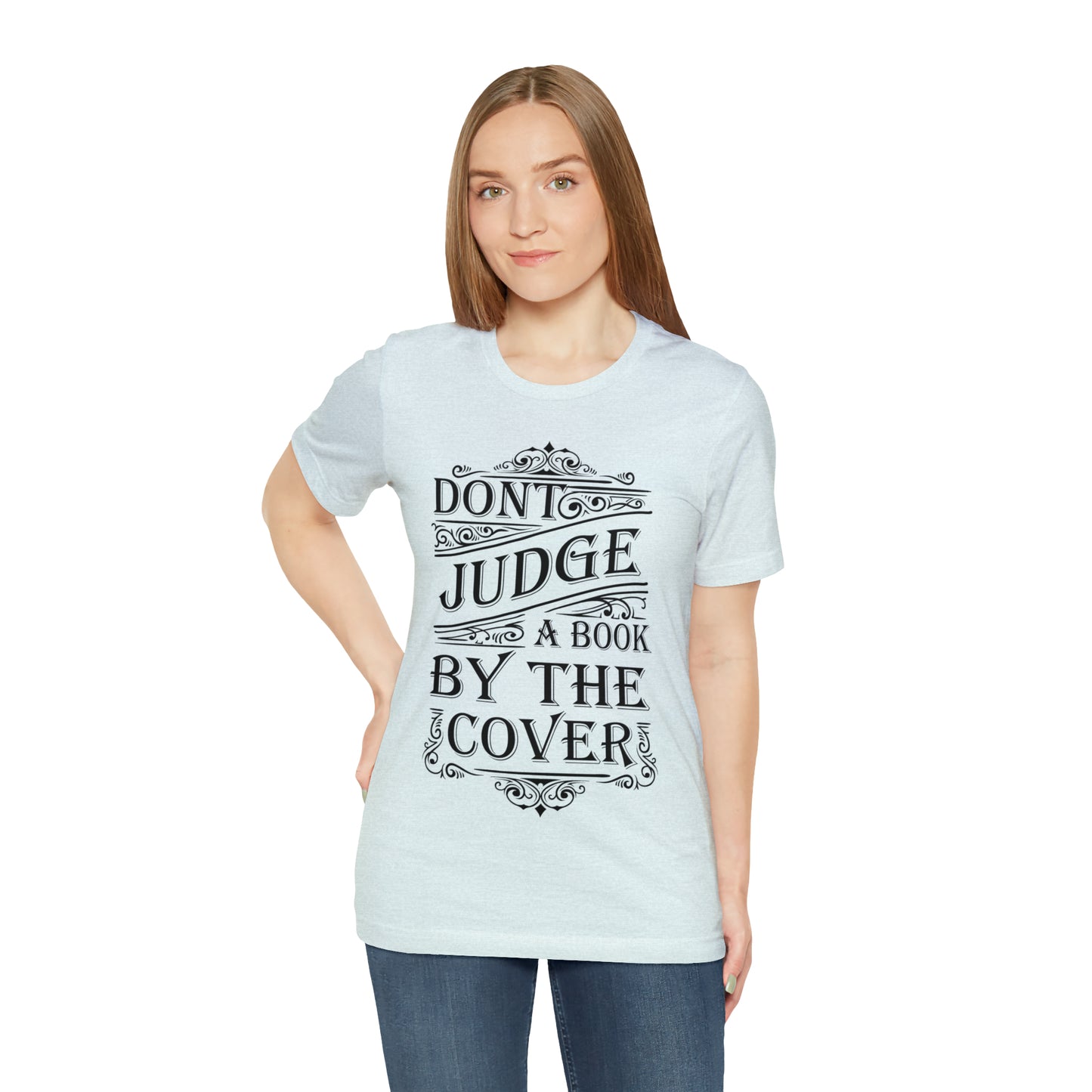 Don't Judge A Book By The Cover T-Shirt